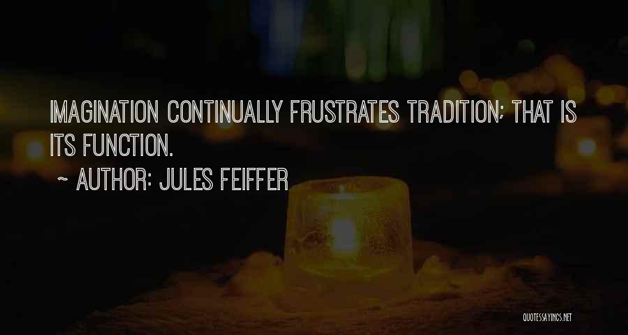 Jules Feiffer Quotes 2174855