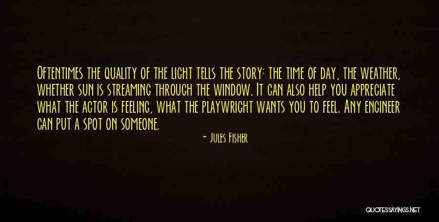 Jules Fisher Quotes 1281116 Jules Fisher Quotes 1281116