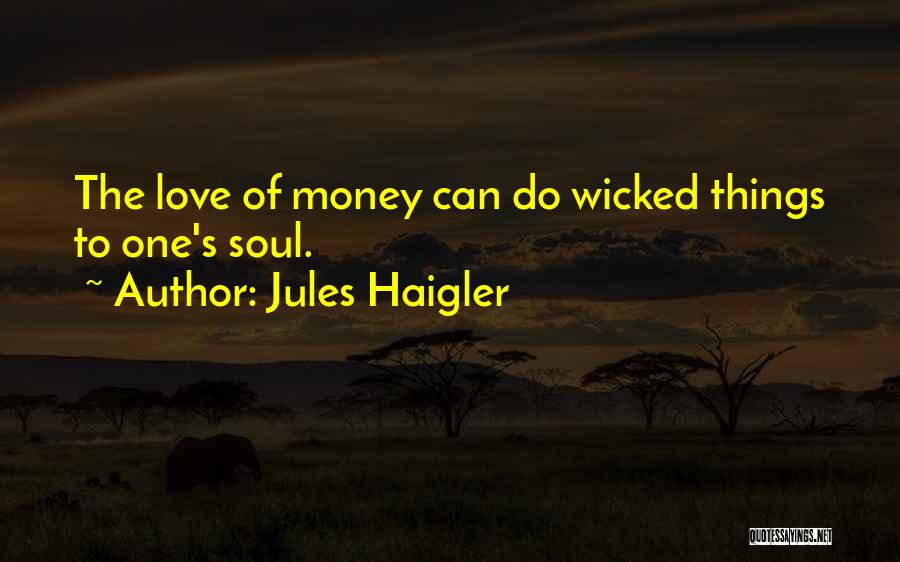 Jules Haigler Quotes 1680880