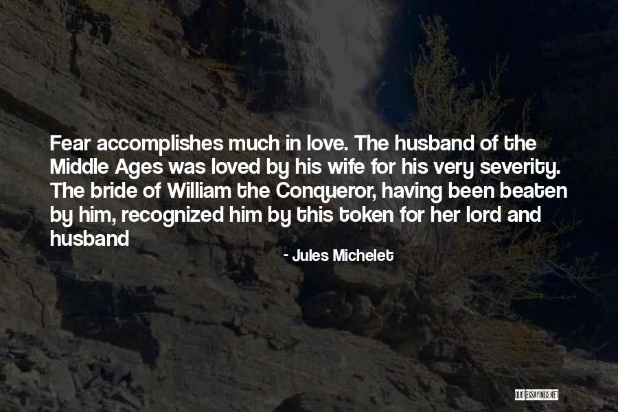 Jules Michelet Quotes 879637