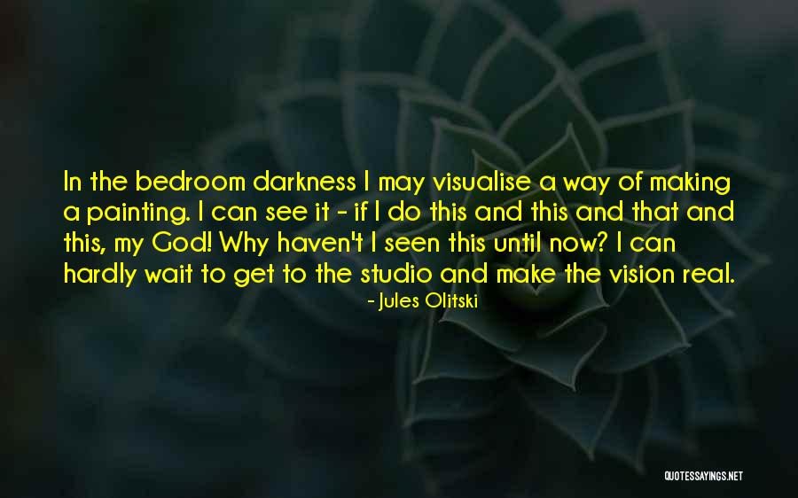 Jules Olitski Quotes 1327120