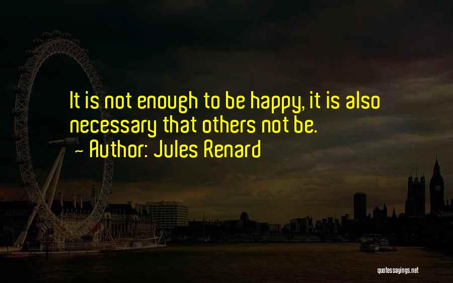 Jules Renard Quotes 1292711