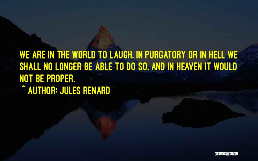 Jules Renard Quotes 1665415