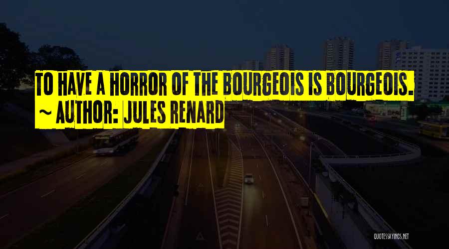 Jules Renard Quotes 1813327