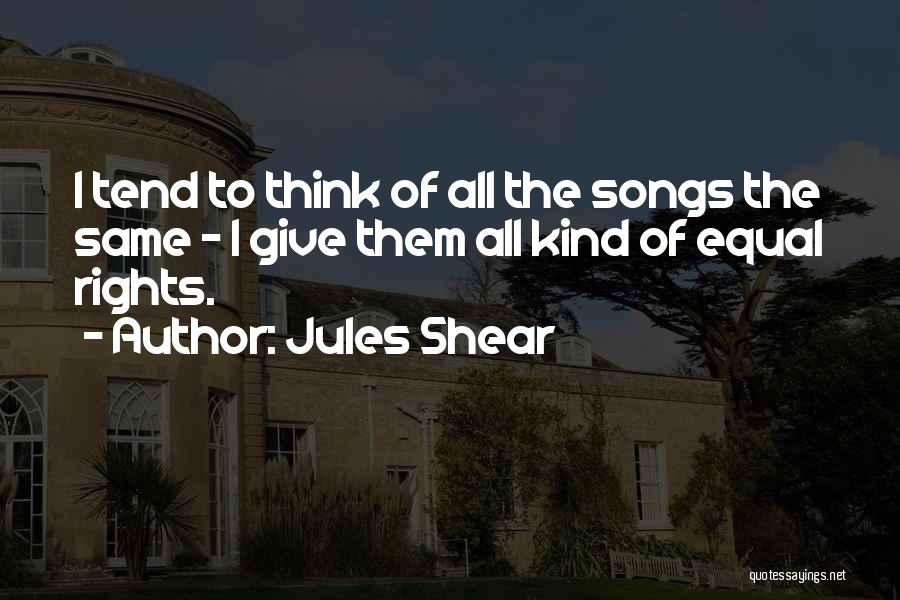 Jules Shear Quotes 1381414
