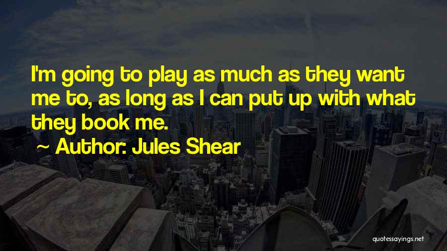 Jules Shear Quotes 1895269