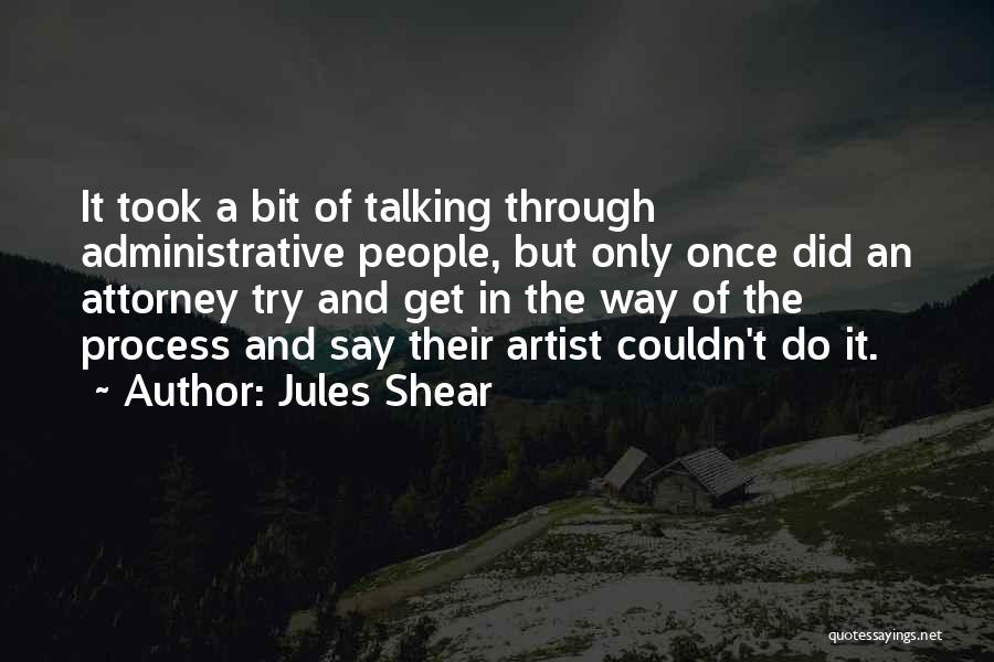 Jules Shear Quotes 2082300