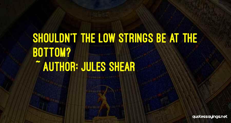 Jules Shear Quotes 492675