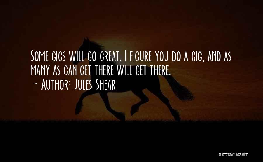 Jules Shear Quotes 961482