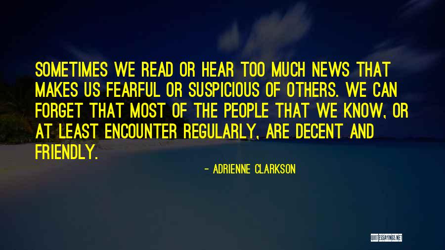 Julgamentos Quotes By Adrienne Clarkson Julgamentos Quotes By Adrienne Clarkson