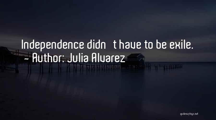 Julia Alvarez Quotes 950447