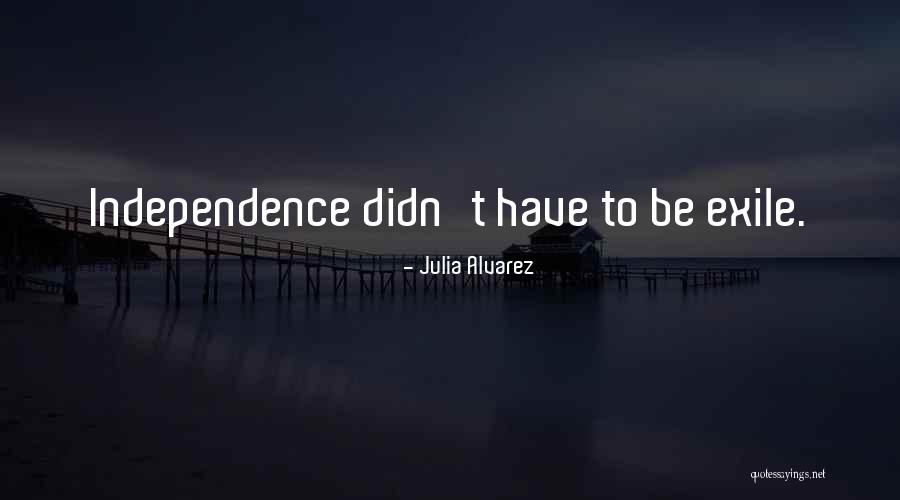 Julia Alvarez Quotes 950447