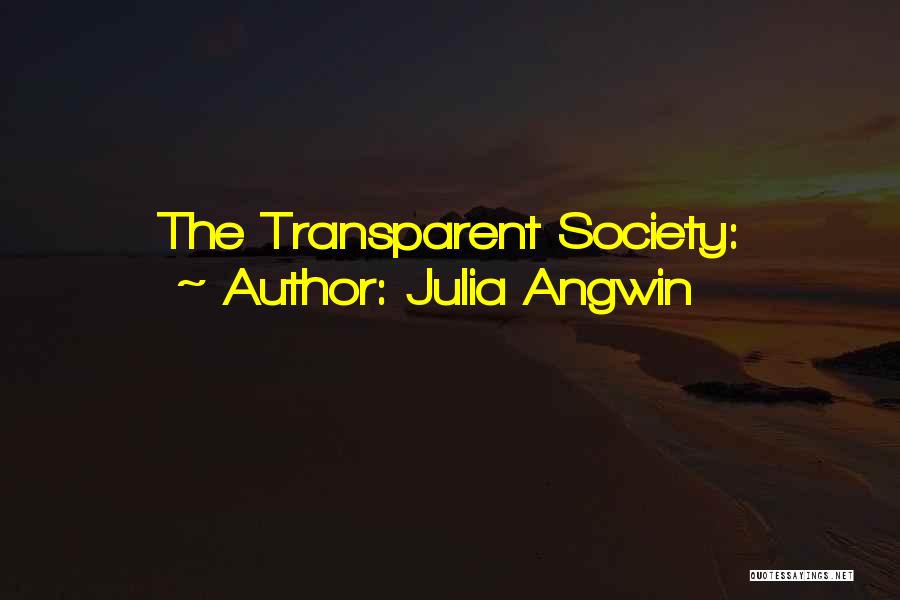 Julia Angwin Quotes 120528