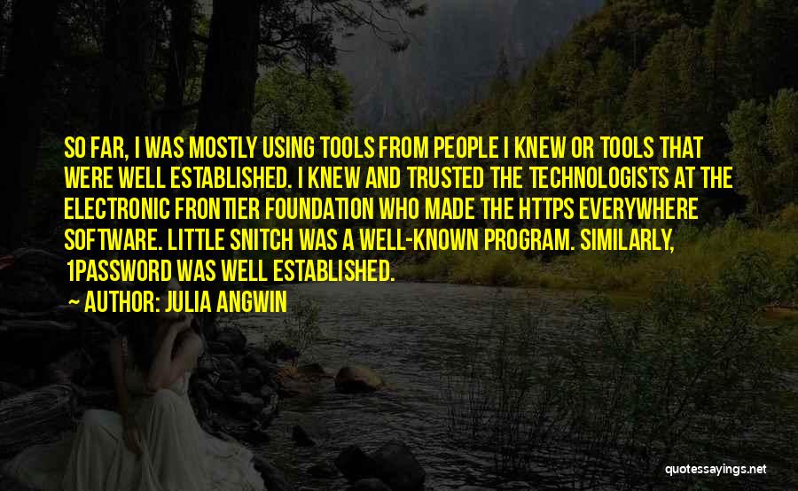 Julia Angwin Quotes 500100
