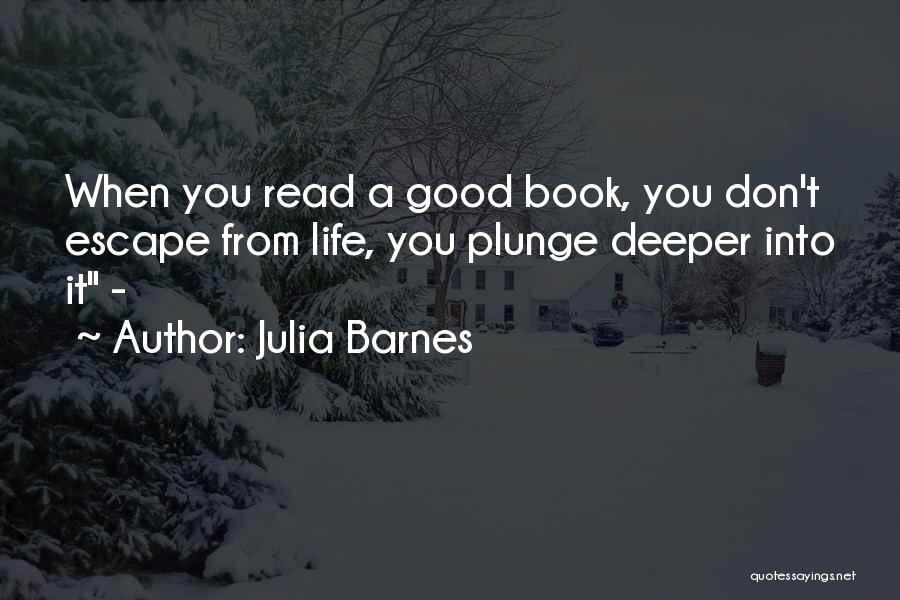 Julia Barnes Quotes 766499