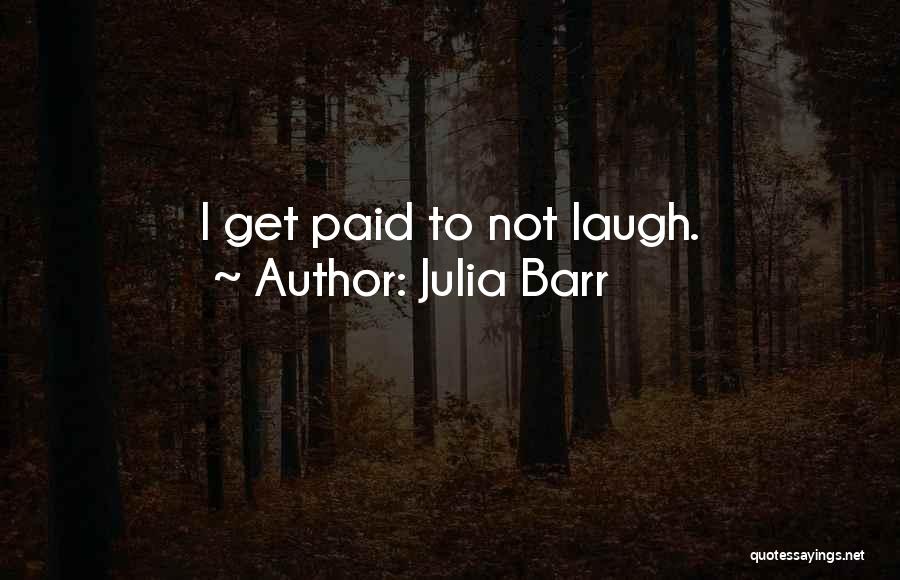 Julia Barr Quotes 1913832