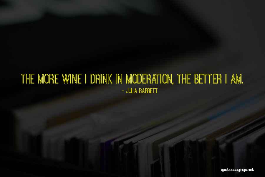Julia Barrett Quotes 689782