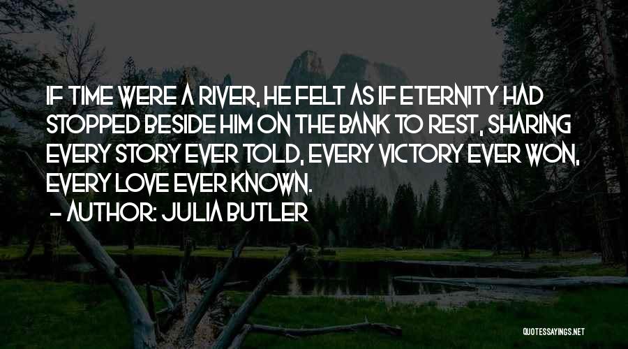 Julia Butler Quotes 2143095