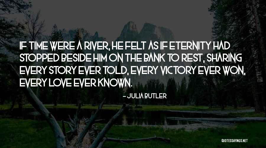 Julia Butler Quotes 2143095