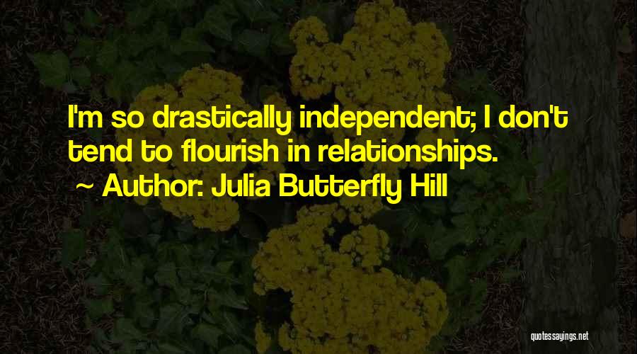 Julia Butterfly Hill Quotes 101753