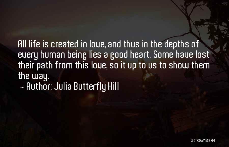 Julia Butterfly Hill Quotes 418864