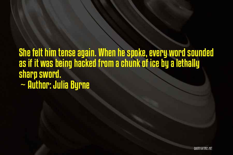 Julia Byrne Quotes 1880864