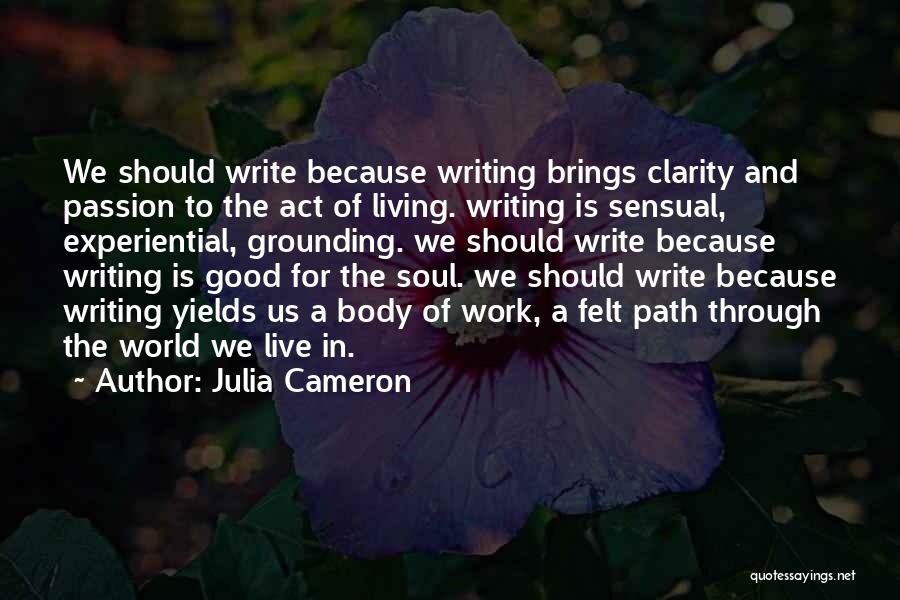 Julia Cameron Quotes 1165268