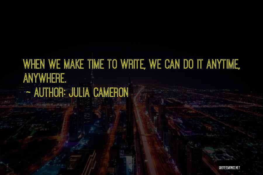 Julia Cameron Quotes 1667893