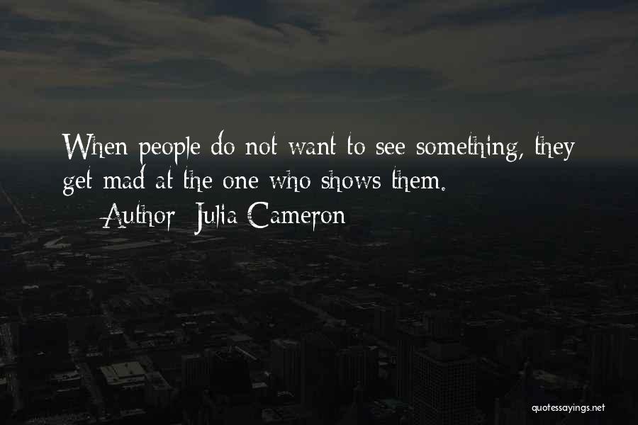 Julia Cameron Quotes 1957914