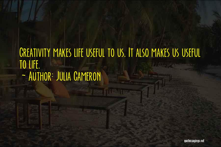 Julia Cameron Quotes 2039453