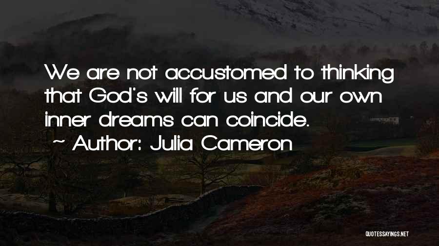 Julia Cameron Quotes 482758