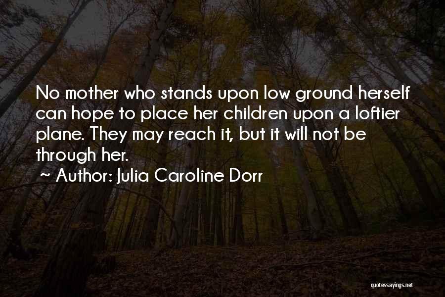 Julia Caroline Dorr Quotes 820256