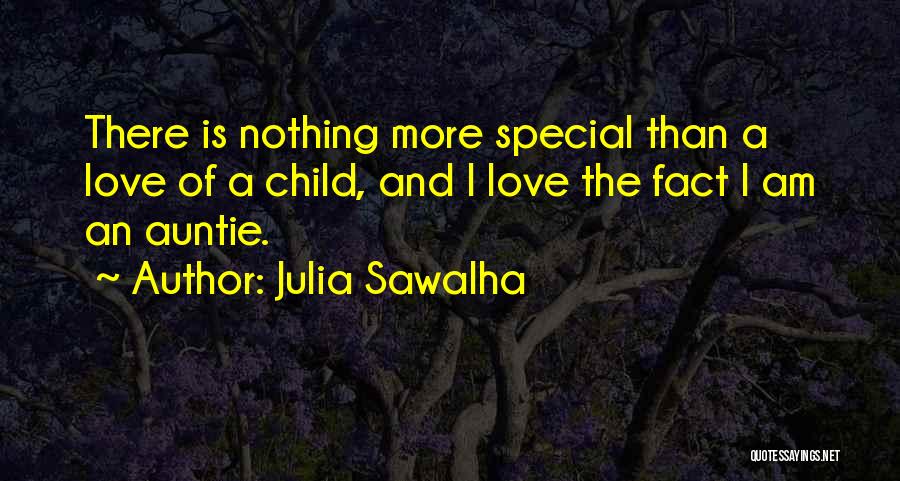 Julia Child Love Quotes By Julia Sawalha