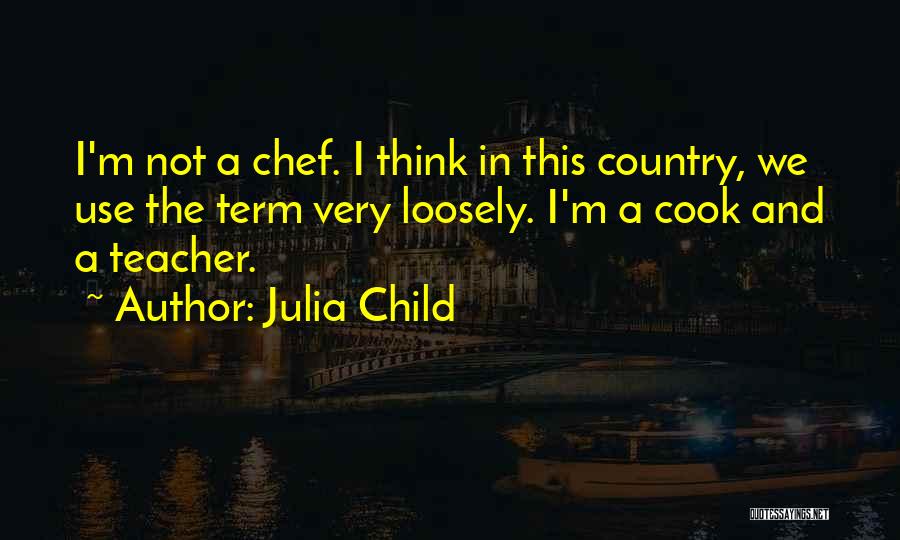 Julia Child Quotes 1099099