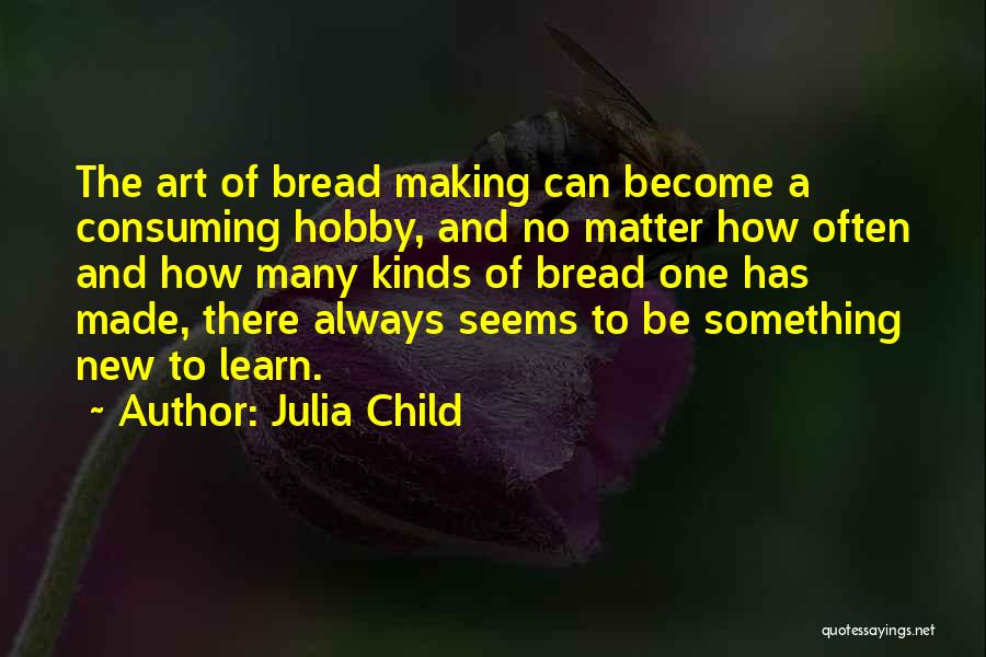 Julia Child Quotes 114559