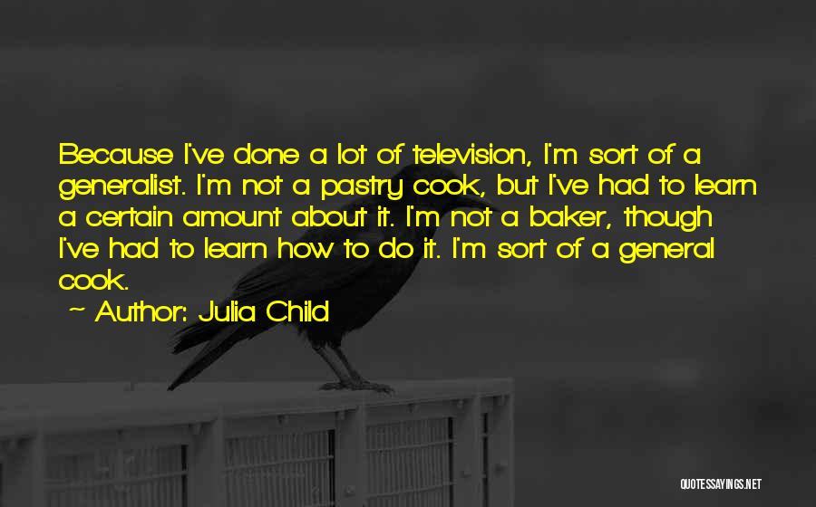 Julia Child Quotes 1269165