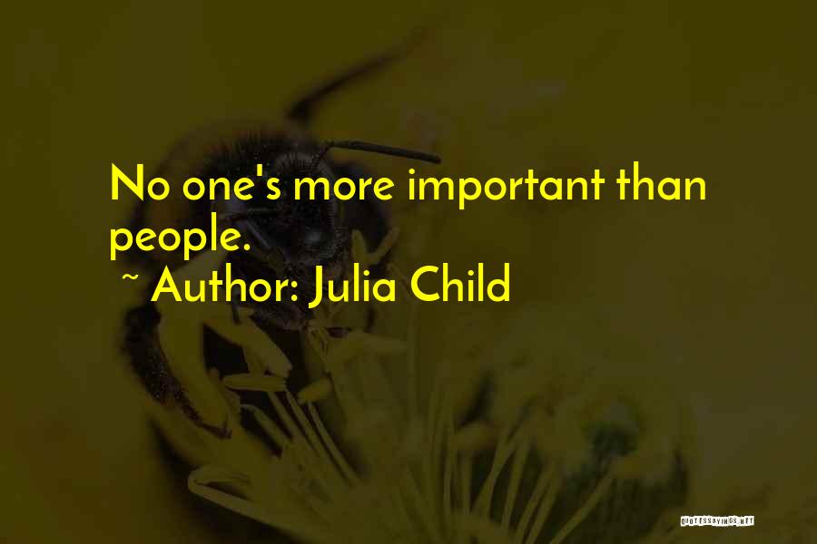 Julia Child Quotes 1377993