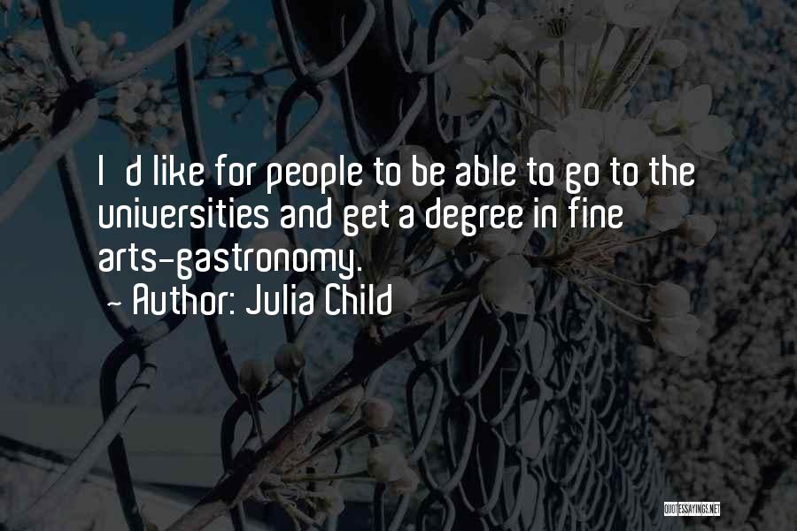 Julia Child Quotes 1407462