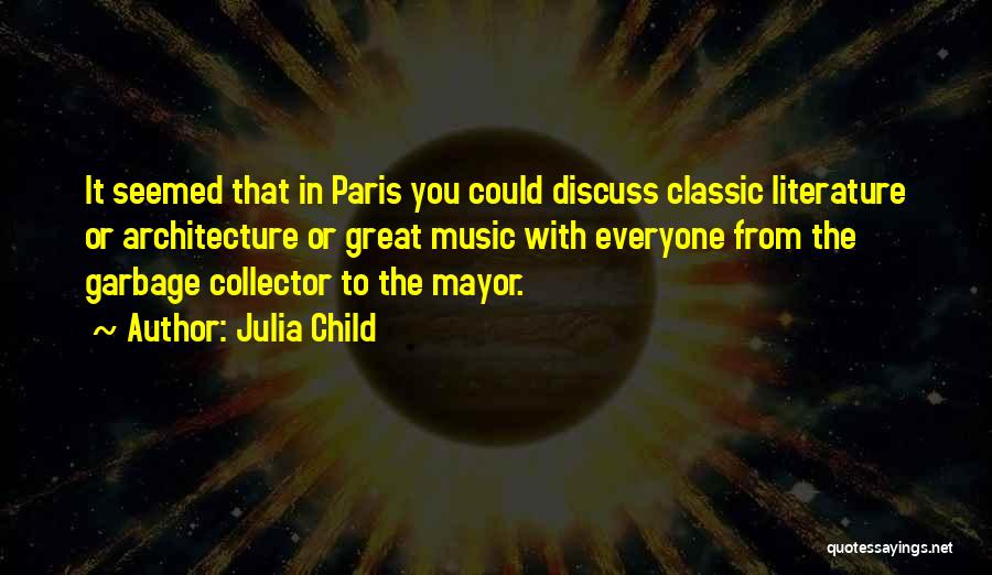 Julia Child Quotes 1421815