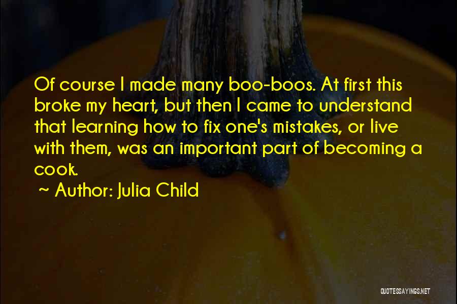 Julia Child Quotes 1455893
