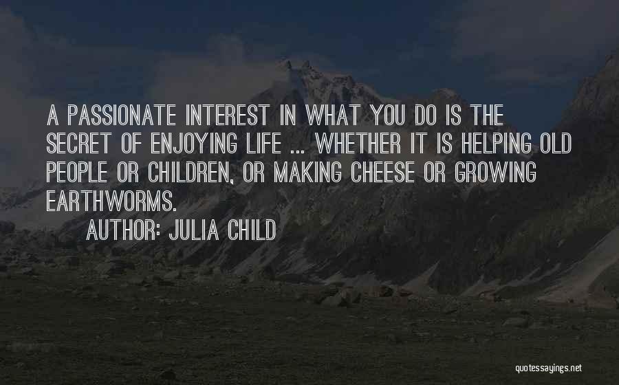 Julia Child Quotes 1569306