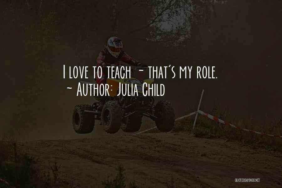 Julia Child Quotes 1905894