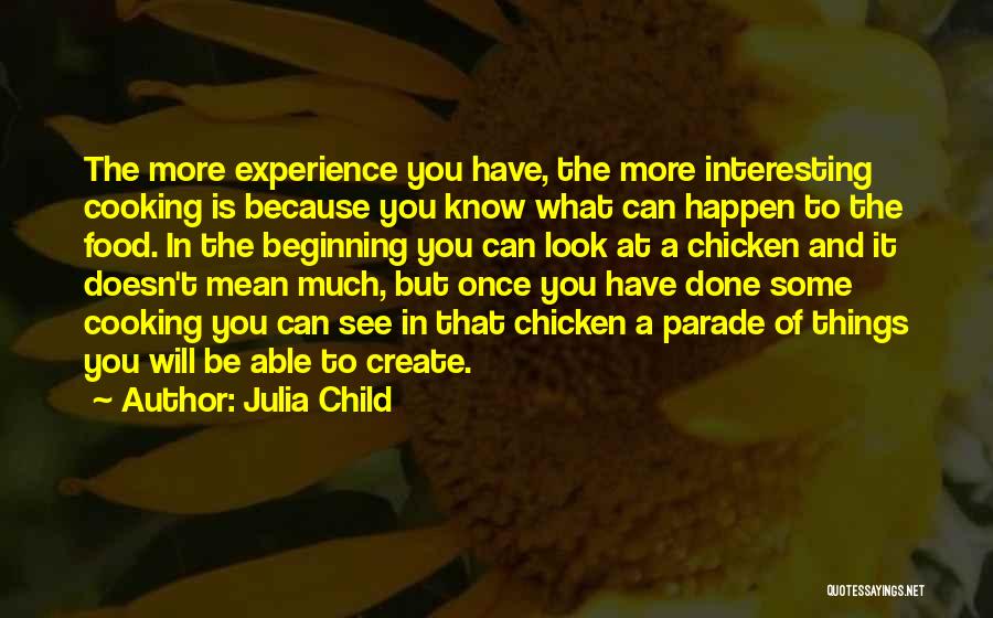 Julia Child Quotes 239385