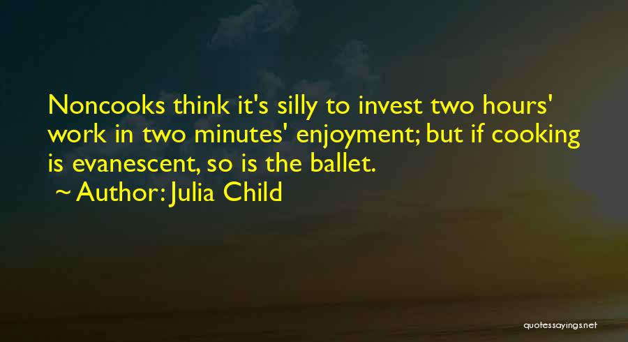 Julia Child Quotes 289809