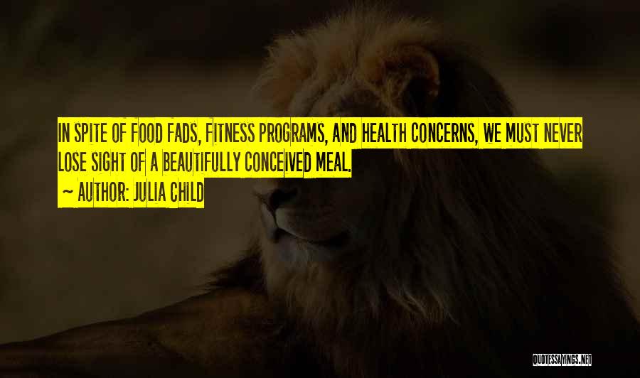 Julia Child Quotes 291069