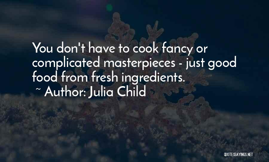 Julia Child Quotes 803140