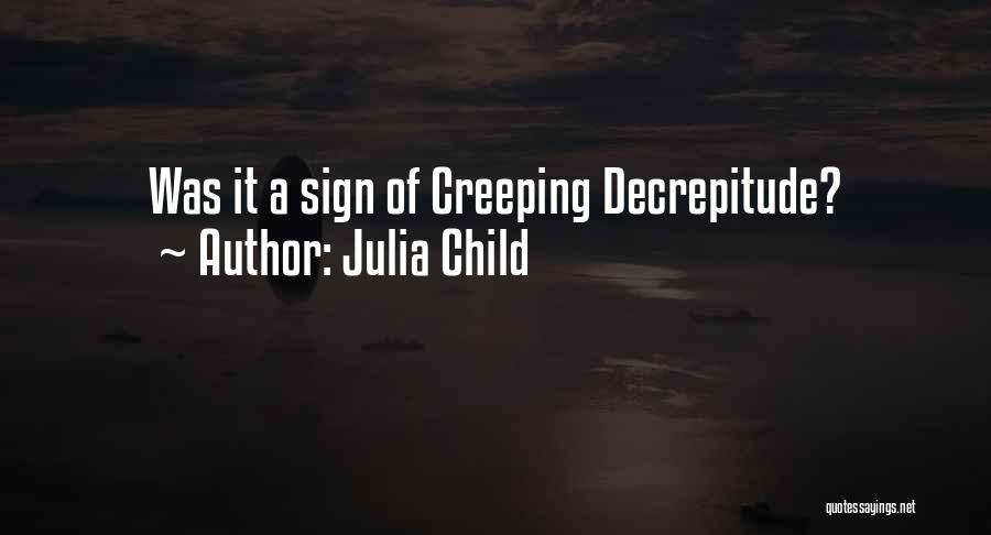 Julia Child Quotes 961422