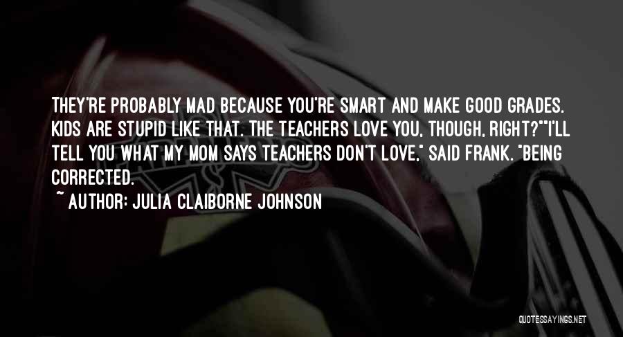 Julia Claiborne Johnson Quotes 2020339