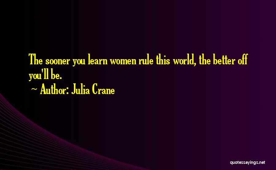 Julia Crane Quotes 1123998