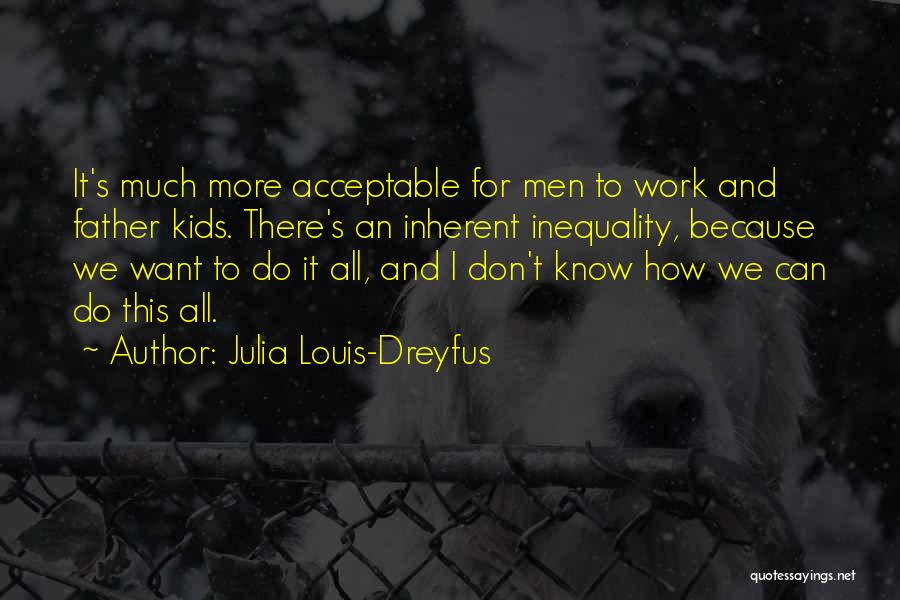 Julia Dreyfus Quotes By Julia Louis-Dreyfus